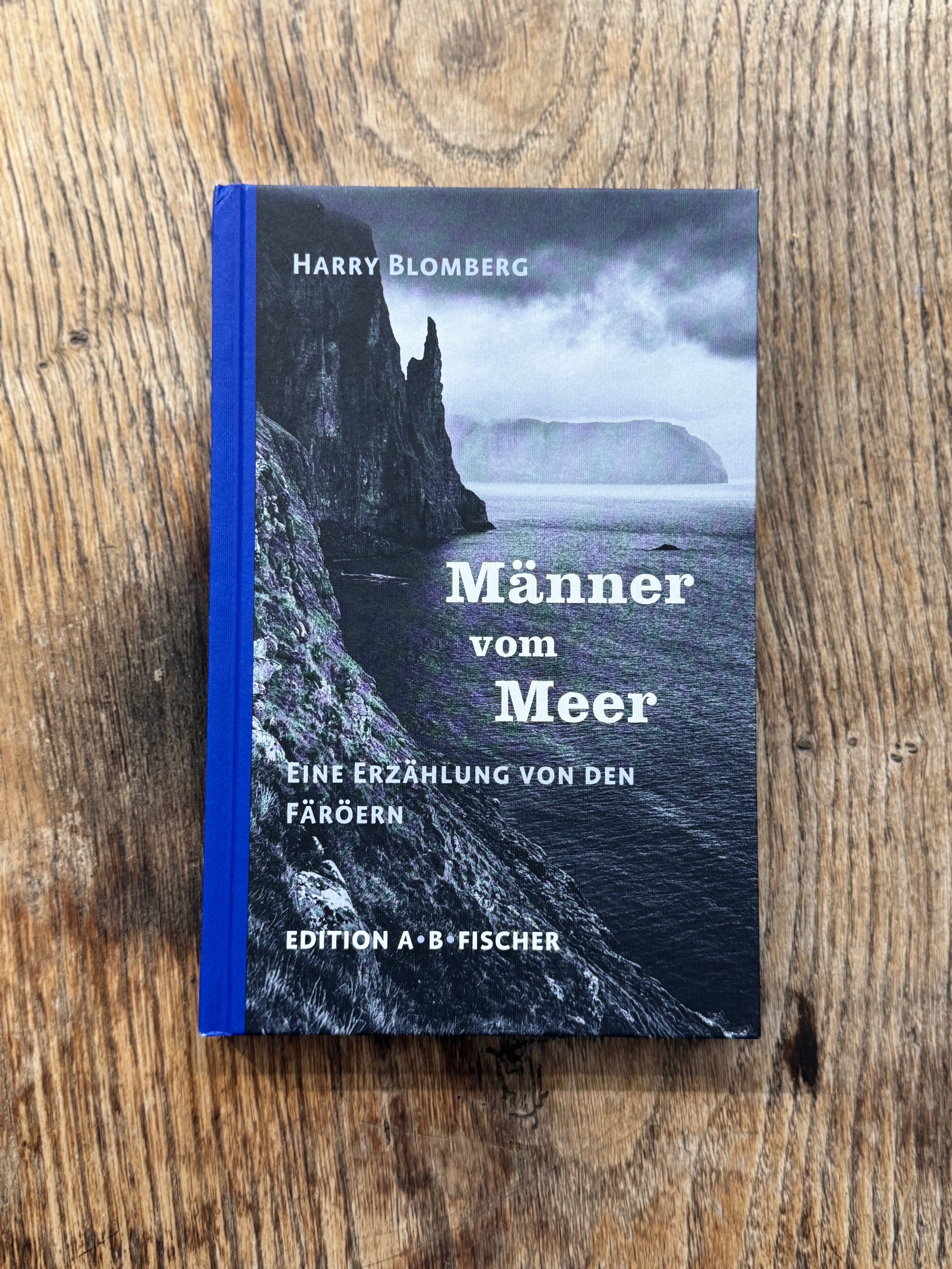 Männer vom Meer - Erzählungen von den Färöer | ankerherz verlag