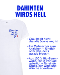 Frauen T-Shirt Dahinten wird's hell